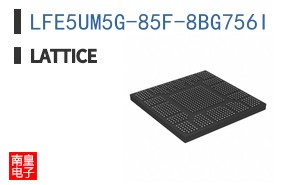 LFE5UM5G-85F-8BG756I|LATTICE��Ʒ�ͺ�
