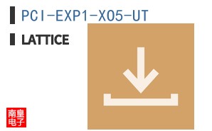 PCI-EXP1-XO5-UT|LATTICE��Ʒ�ͺ�