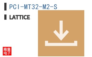 PCI-MT32-M2-S|LATTICE��Ʒ�ͺ�